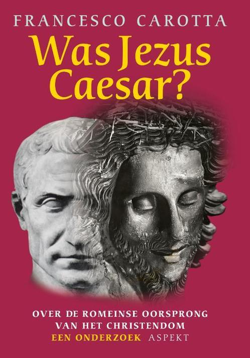 Was Jezus Caesar? 9789059110694 F. Carotta, Boeken, Geschiedenis | Wereld, Gelezen, Verzenden