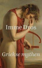 9789025304065 Griekse mythen Imme Dros, Verzenden, Nieuw, Imme Dros