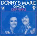 vinyl single 7 inch - Donny And Marie Osmond - Deep Purple, Cd's en Dvd's, Vinyl Singles, Verzenden, Zo goed als nieuw