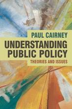 9780230229716 Understanding Public Policy | Tweedehands, Boeken, Zo goed als nieuw, Paul Cairney, Verzenden