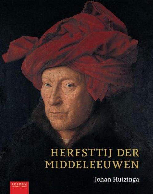 9789087283124 Herfsttij der Middeleeuwen | Tweedehands, Boeken, Studieboeken en Cursussen, Zo goed als nieuw, Verzenden