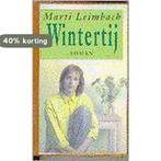 Wintertij 9789024517602 Marti Leimbach, Boeken, Verzenden, Zo goed als nieuw, Marti Leimbach
