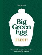 9789022339992 Big Green Egg Feest! | Tweedehands, Boeken, Verzenden, Zo goed als nieuw, Tim Hayward