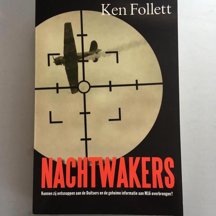 Nachtwakers 9789000302833 Ken Follett, Boeken, Thrillers, Gelezen, Verzenden