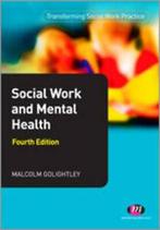 Transforming social work practice: Social work and mental, Boeken, Gelezen, Malcolm Golightley, Verzenden