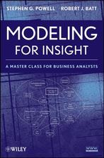9780470175552 Modeling for Insight | Tweedehands, Verzenden, Zo goed als nieuw, Stephen G. Powell