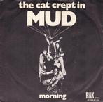 Single - Mud - The Cat Crept In, Verzenden, Nieuw in verpakking