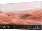 Tcl - LED/QLED 70-79 Ultra HD 4K TV - 75 inch, Audio, Tv en Foto, Televisies, Overige merken, Verzenden, Nieuw, 100 cm of meer