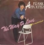 vinyl single 7 inch - Frank Affolter - The Way To Love, Verzenden, Zo goed als nieuw