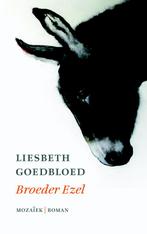 Broeder ezel 9789023955269 Liesbeth Goedbloed, Verzenden, Gelezen, Liesbeth Goedbloed