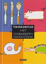 Tekenkunstjes Met Voorwerpen 9789030318170, Boeken, Kinderboeken | Jeugd | 13 jaar en ouder, Gelezen, Godeleine de Rosamel, N.v.t.