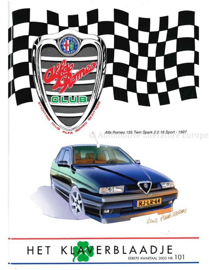2003 ALFA ROMEO CLUB HET KLAVERBLAADJE 101 NEDERLANDS, Boeken, Auto's | Folders en Tijdschriften, Alfa Romeo