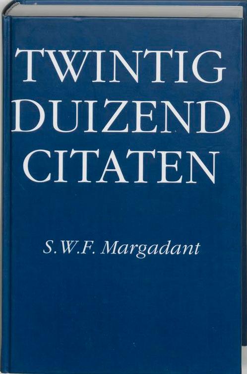 Twintigduizend citaten 9789053411551, Boeken, Overige Boeken, Zo goed als nieuw, Verzenden