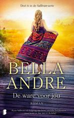9789022575369 Sullivan 6 - De ware voor jou | Tweedehands, Boeken, Verzenden, Zo goed als nieuw, Bella Andre