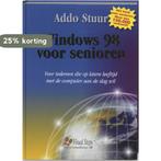 Windows 98 voor senioren 9789059051812 A. Stuur, Verzenden, Gelezen, A. Stuur