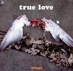 cd - True Love  - Wings, Cd's en Dvd's, Zo goed als nieuw, Verzenden
