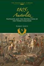 9781473894211 1805 Austerlitz Robert Goetz, Verzenden, Nieuw, Robert Goetz