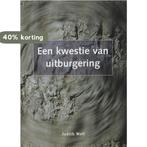 KWESTIE VAN UITBURGERING DR 1 9789066655027 J.R.L.M. Wolf, Verzenden, Gelezen, J.R.L.M. Wolf