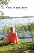 Hallo, ik ben Gwen 9789082539301 Barbara Veer, Boeken, Verzenden, Gelezen, Barbara Veer