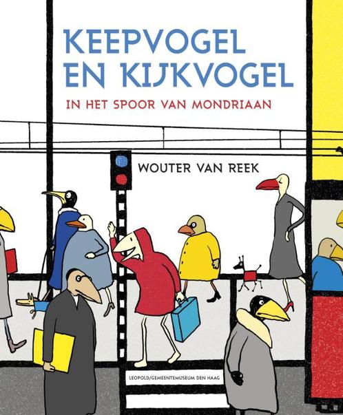 Keepvogel en Kijkvogel / Kunstprentenboeken van Leopold en, Boeken, Schoolboeken, Zo goed als nieuw, Verzenden