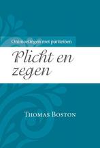 Plicht en zegen / Ontmoetingen met puriteinen / 5, Verzenden, Zo goed als nieuw, Thomas Boston