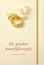De gouden huwelijksregels 9789462785731 Maarten Luther, Boeken, Godsdienst en Theologie, Verzenden, Gelezen, Maarten Luther