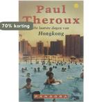 De laatste dagen van Hongkong / Pandora literair, Verzenden, Gelezen, Paul Theroux