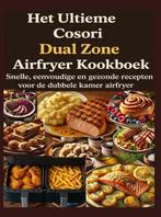 9789403805467 Het Ultieme Cosori Dual Zone Airfryer Kookboek, Boeken, Verzenden, Nieuw, Jana Aircook