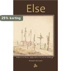 Else 9789080873766 Arwout van Loon, Verzenden, Gelezen, Arwout van Loon