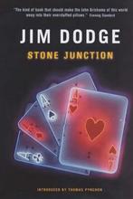 Stone Junction 9781841954882 Jim Dodge, Boeken, Gelezen, Verzenden, Jim Dodge, Dodge