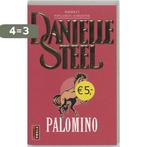 Palomino - Danielle Steel 9789024521302 Danielle Steel, Verzenden, Gelezen, Danielle Steel