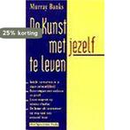 De kunst met jezelf te leven / Prisma 9789027428554 M. Banks, Verzenden, Gelezen, M. Banks