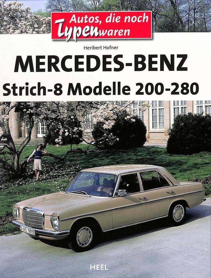 Mercedes Benz Strich-8 Modelle 200-280, Boeken, Auto's | Boeken, Nieuw, Mercedes, Verzenden