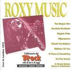 cd - Roxy Music - Live In London 1972, Verzenden, Zo goed als nieuw