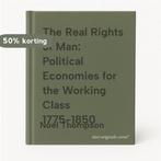The Real Rights of Man: Political Economies for the Working, Boeken, Verzenden, Zo goed als nieuw, Noel Thompson