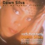 cd - Dawn Silva - All My Funky Friends, Cd's en Dvd's, Verzenden, Zo goed als nieuw