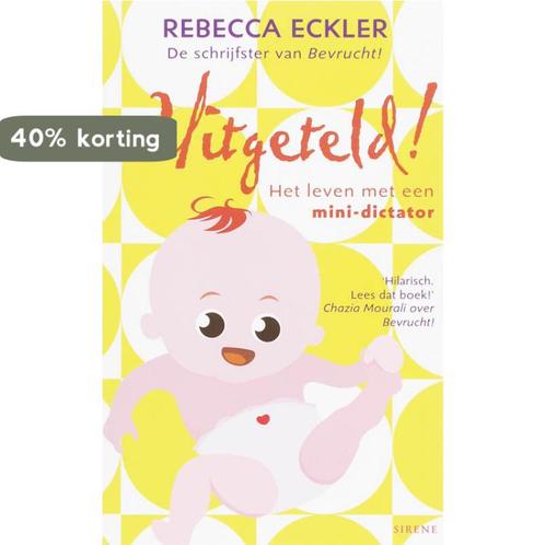 Uitgeteld! 9789058314529 Rebecca Eckler, Boeken, Zwangerschap en Opvoeding, Gelezen, Verzenden