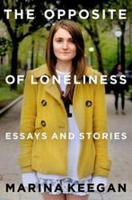 Opposite Of Loneliness 9781476753614 Marina Keegan, Verzenden, Gelezen, Marina Keegan