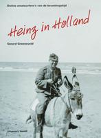 Heinz in Holland 9789077503720 G. Groeneveld, Verzenden, Zo goed als nieuw, G. Groeneveld