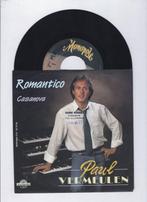 Paul Vermeulen – Romantico / Casanova (1-7-Vinyl-Single), Cd's en Dvd's, Vinyl Singles, Ophalen of Verzenden, Nieuw in verpakking