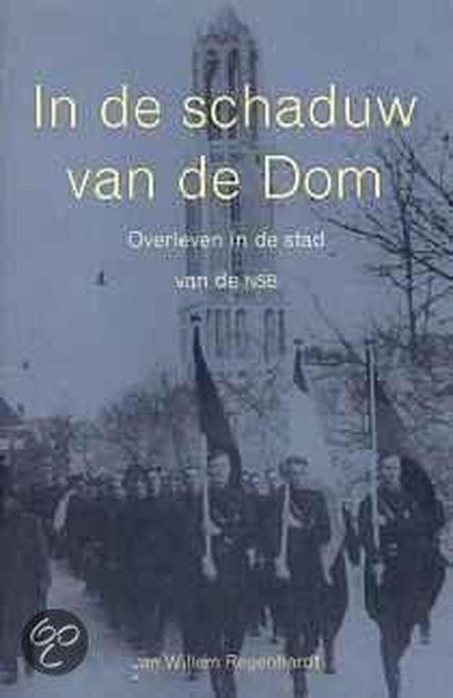 IN DE SCHADUW VAN DE DOM 9789076314921 J.W. Regenhardt, Boeken, Geschiedenis | Vaderland, Gelezen, Verzenden