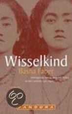 Wisselkind 9789046701126 B. Faber, Boeken, Verzenden, Gelezen, B. Faber