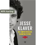 De empathische samenleving 9789023455547 Jesse Klaver, Boeken, Verzenden, Zo goed als nieuw, Jesse Klaver