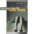 Dode Joker 9789044507638 Anne Holt, Verzenden, Zo goed als nieuw, Anne Holt