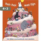 Hoi-hoi wat fijn 9789056476205 Dick Bruna, Verzenden, Gelezen, Dick Bruna