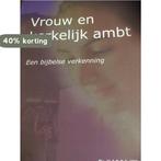 Vrouw en kerkelijk ambt 9789081171069 H.J.C.C.J. Wilschut, Boeken, Verzenden, Zo goed als nieuw, H.J.C.C.J. Wilschut