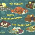 Het tweede grote leesplezierboek van Carry Slee Carry Slee, Verzenden, Gelezen, Carry Slee