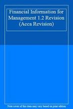 Financial Information for Management 1.2 Revision (Acca, Boeken, Zo goed als nieuw, Verzenden