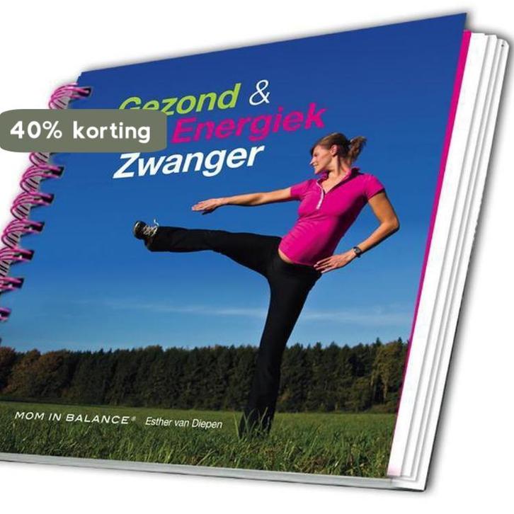 Gezond & energiek zwanger 9789490510015 Esther van Diepen, Boeken, Hobby en Vrije tijd, Zo goed als nieuw, Verzenden