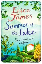 Summer at the Lake 9781409145974 Erica James, Gelezen, Erica James, Verzenden